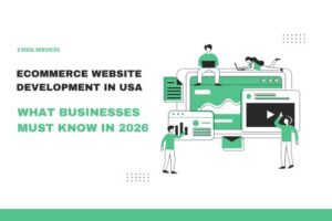 ecommerce website development in usa showcasing scalable, secure online store solutions