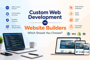 custom web development vs website builder